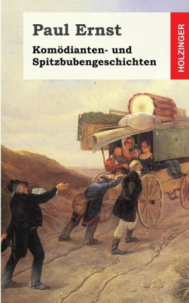 Cover for Paul Ernst · Komodianten- Und Spitzbubengeschichten (Pocketbok) (2013)