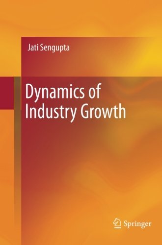 Cover for Jati Sengupta · Dynamics of Industry Growth (Paperback Book) [2012 edition] (2014)