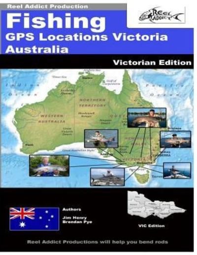 Fishing GPS Locations Victoria Australia - Jim Henry - Kirjat - Createspace Independent Publishing Platf - 9781492335221 - torstai 17. lokakuuta 2013