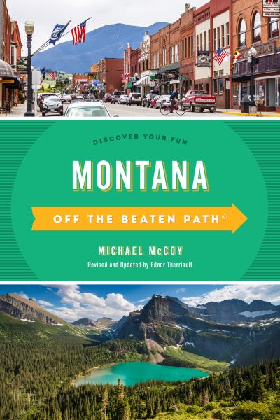 Cover for Montana Off the Beaten Path®: Discover Your Fun - Off the Beaten Path Series (Paperback Book) [Tenth edition] (2020)