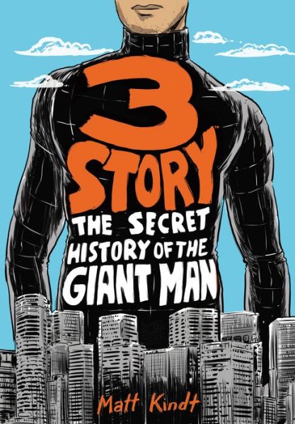 Cover for Matt Kindt · 3 Story: The Secret History of the Giant Man: Expanded Edition (Paperback Book) (2018)