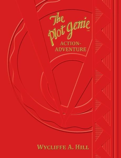 Cover for Wycliffe a Hill · The Plot Genie: Action-adventure (Paperback Book) (2015)