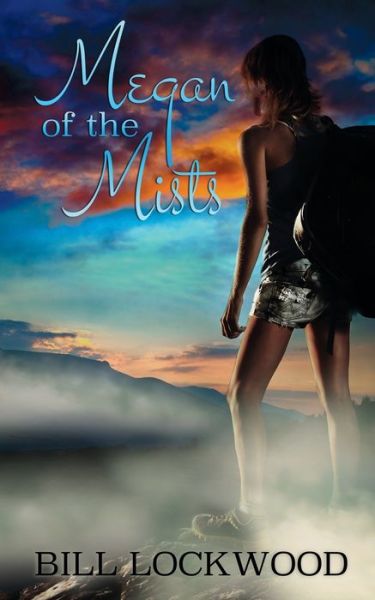 Cover for Bill Lockwood · Megan of the Mists (Paperback Book) (2017)