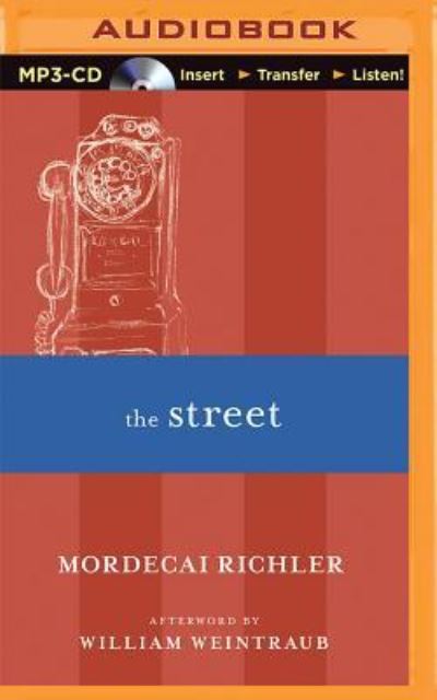 Cover for Mordecai Richler · Street, The (MP3-CD) (2015)