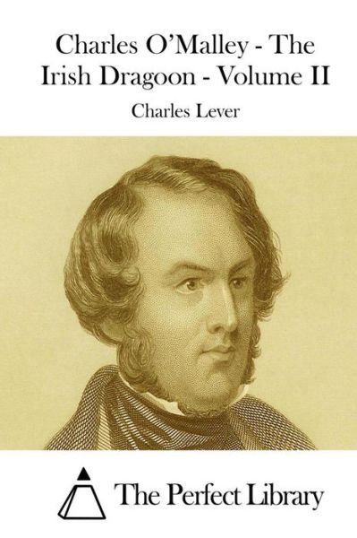 Cover for Charles Lever · Charles O'malley - the Irish Dragoon - Volume II (Paperback Book) (2015)