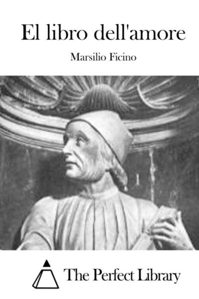 Cover for Marsilio Ficino · El Libro Dell'amore (Paperback Book) (2015)