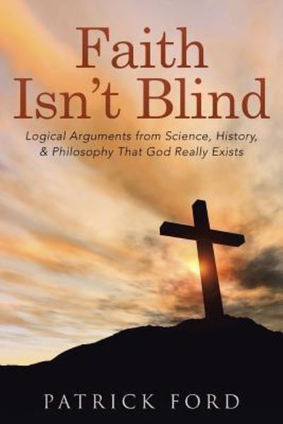 Cover for Patrick Ford · Faith Isn't Blind (Paperback Book) (2016)