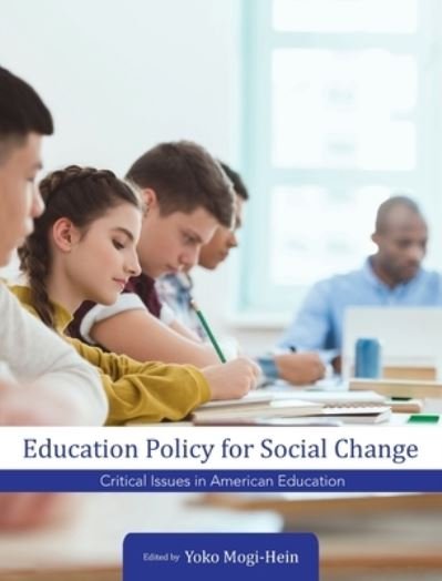 Cover for Yoko Mogi-Hein · Education Policy for Social Change (Hardcover Book) (2019)