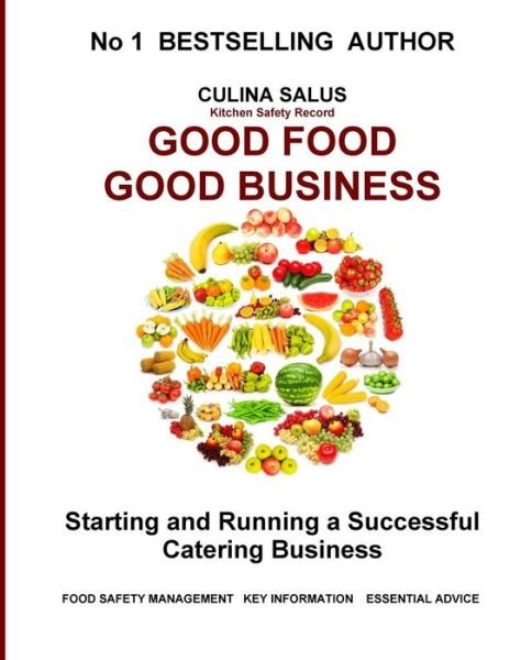 Cover for Culina Salus · Good Food Good Business (Paperback Bog) (2015)