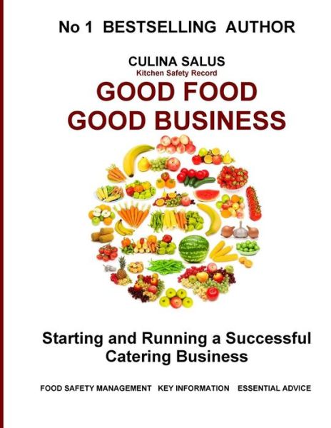 Cover for Culina Salus · Good Food Good Business (Pocketbok) (2015)