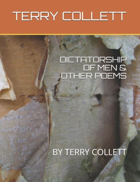 Cover for Terry Collett · Dictatorship of Men &amp; Other Poems (Paperback Book) (2017)