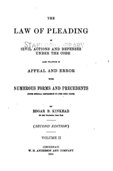 The Law of Pleading in Civil Actions and Defenses Under the Code - Edgar Benton Kinkead - Books - Createspace Independent Publishing Platf - 9781522786221 - December 16, 2015