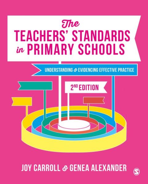 Cover for Carroll, Joy (University of Worcester, UK) · The Teachers’ Standards in Primary Schools: Understanding and Evidencing Effective Practice (Paperback Book) [2 Revised edition] (2020)