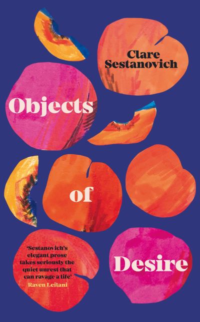 Cover for Clare Sestanovich · Objects of Desire (Paperback Book) (2021)