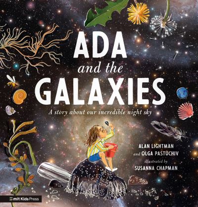 Cover for Alan Lightman · Ada and the Galaxies - MIT Kids Press (Hardcover Book) (2022)