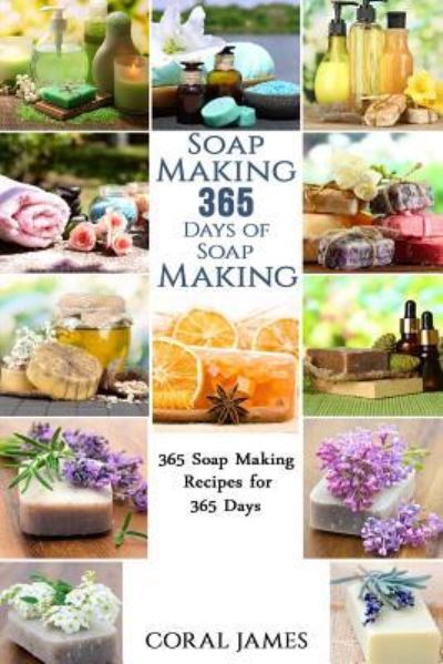 Cover for Coral James · Soap Making (Paperback Book) (2016)