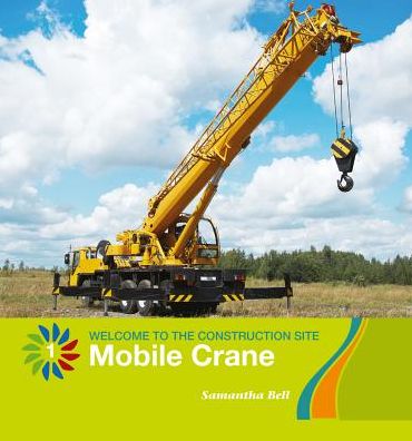 Cover for Samantha Bell · Mobile Crane (Hardcover Book) (2018)