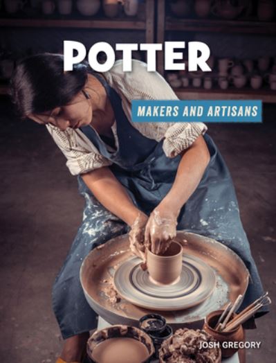 Potter - Josh Gregory - Książki - Cherry Lake Publishing - 9781534187221 - 1 sierpnia 2021