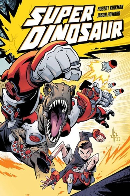 Super Dinosaur Compendium One - Robert Kirkman - Bøker - Image Comics - 9781534327221 - 9. juli 2024