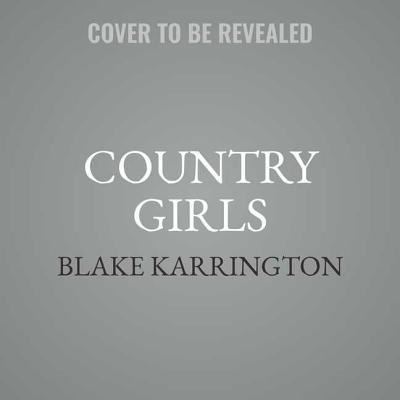 Cover for Blake Karrington · Country Girls (CD) (2018)