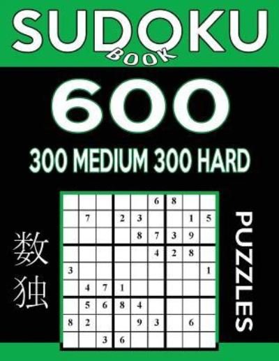 Cover for Sudoku Book · Sudoku Book 600 Puzzles, 300 Medium and 300 Hard (Pocketbok) (2017)