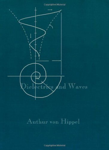 Cover for Arthur R. Von Hippel · Dielectrics and Waves (Artech House Microwave Library) (Pocketbok) (1995)