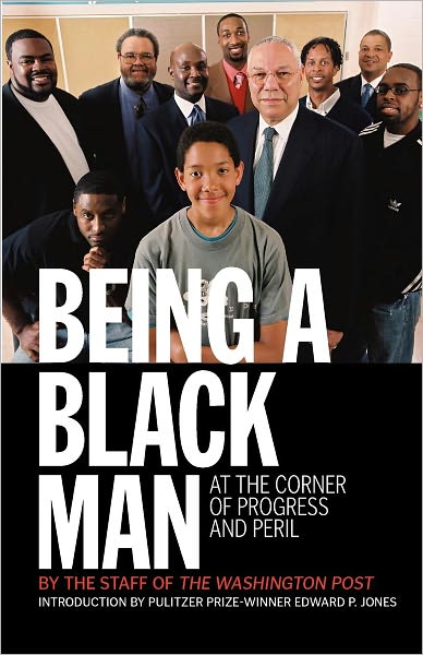 Cover for Kevin Merida · Being a Black Man: At the Corner of Progress and Peril (Paperback Book) (2007)
