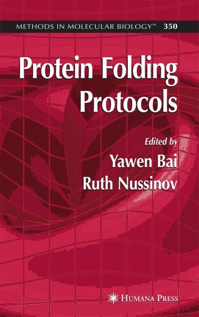 Cover for Yawen Bai · Protein Folding Protocols - Methods in Molecular Biology (Hardcover bog) [2006 edition] (2006)