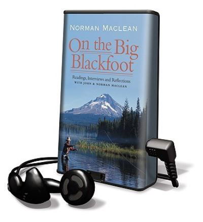 Cover for Norman MacLean · On the Big Blackfoot (N/A) (2009)