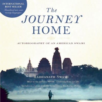 Cover for Radhanath Swami · The Journey Home Audio Book: Autobiography of an American Swami (Audiobook (CD)) (2015)