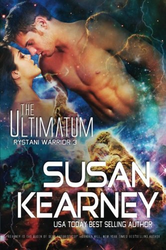 Cover for Susan Kearney · The Ultimatum (Rystani Warrior, Book 3): Rystani Warrior Series (Volume 3) (Pocketbok) (2013)