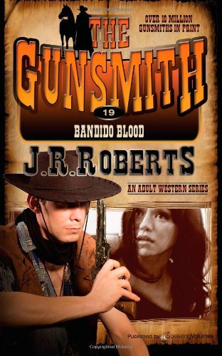 Cover for J.r. Roberts · Bandido Blood (The Gunsmith) (Volume 19) (Paperback Bog) (2013)