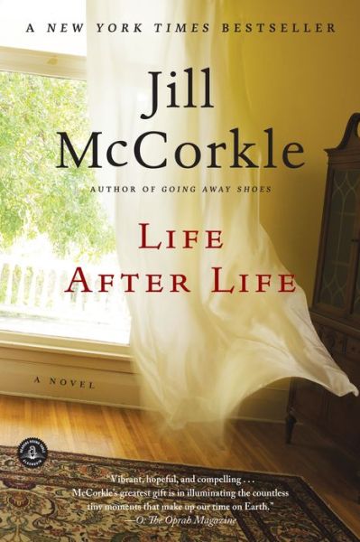 Life After Life: a Novel - Jill Mccorkle - Books - A Shannon Ravenel Book - 9781616203221 - November 5, 2013