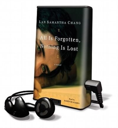 Cover for Lan Samantha Chang · All Is Forgotten, Nothing Is Lost (N/A) (2010)