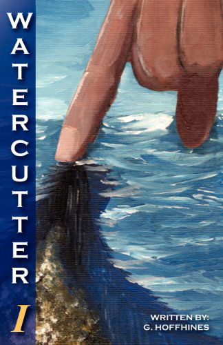 Cover for G. Hoffhines · Watercutter (Paperback Book) (2011)