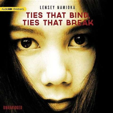 Cover for Lensey Namioka · Ties That Bind, Ties That Break (Audiobook (CD)) (2013)