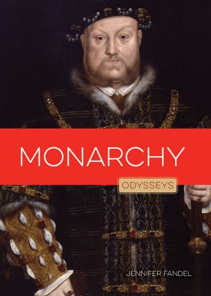 Cover for Jennifer Fandel · Monarchy - Odysseys in Government (Paperback Book) (2021)