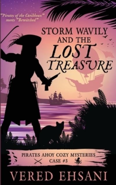 Cover for Vered Ehsani · Storm Wavily and the Lost Treasure (Buch) (2023)