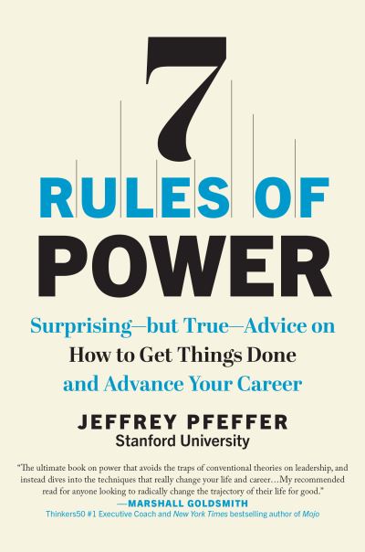 Cover for Jeffrey Pfeffer · 7 Rules of Power (Hardcover Book) (2022)