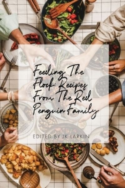 Cover for Jk Larkin · Feeding The Flock (Paperback Book) (2021)