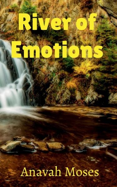 Cover for Anavah Moses · River of Emotions (Paperback Book) (2021)