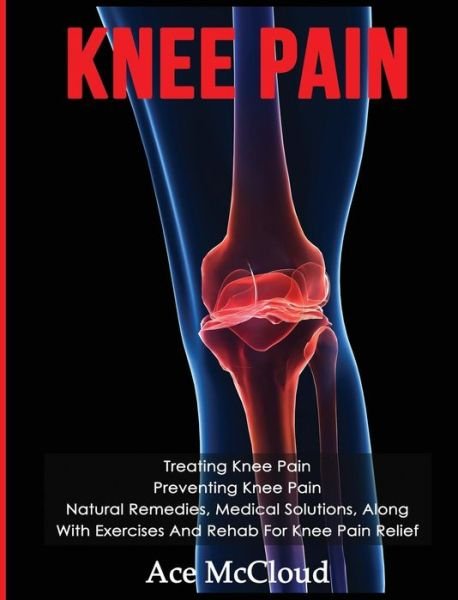 Cover for Ace McCloud · Knee Pain (Innbunden bok) (2017)