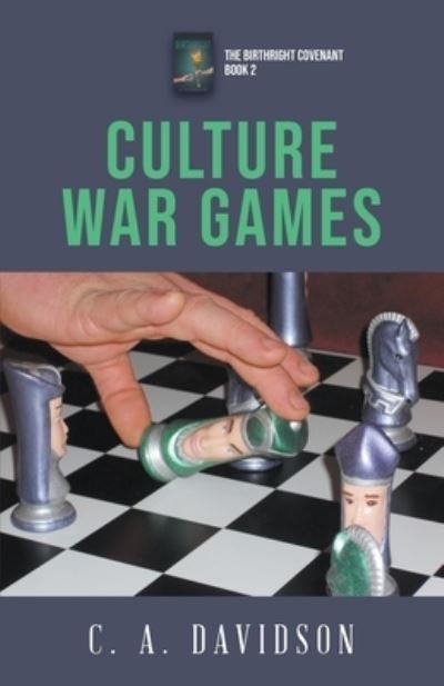 Cover for C A Davidson · Culture War Games (Paperback Book) (2019)