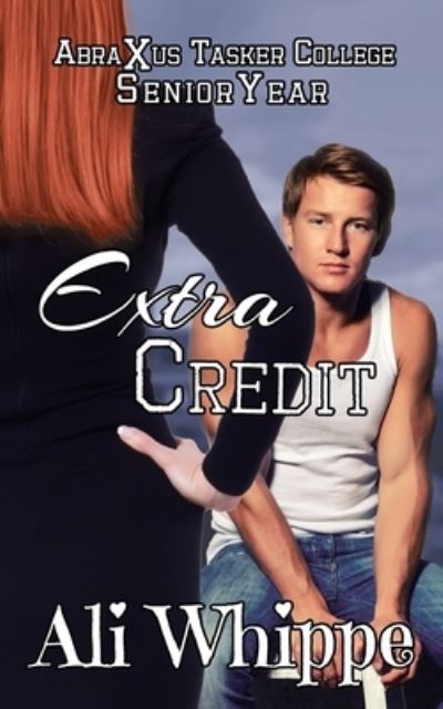 Cover for Ali Whippe · Extra Credit (Paperback Bog) (2020)