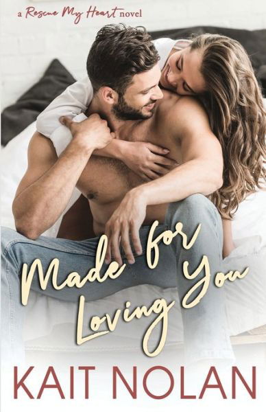 Cover for Kait Nolan · Made For Loving You (Pocketbok) (2021)