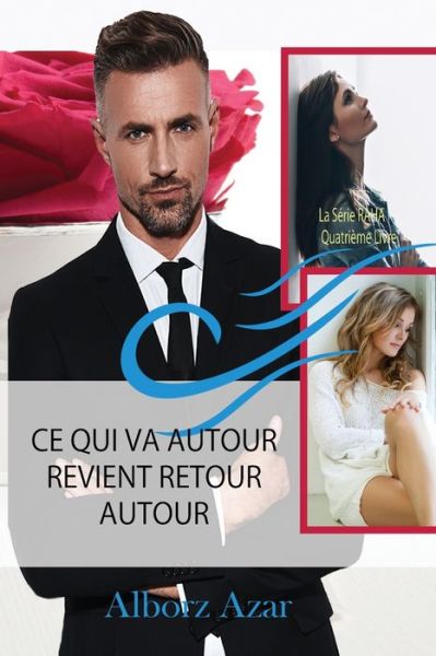 Cover for Alborz Azar · Ce Qui Va Autour Revient Retour Autour (Paperback Book) (2021)