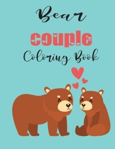 Cover for Jhon Coloring Book · Bear Couple Coloring Book (Paperback Book) (2020)