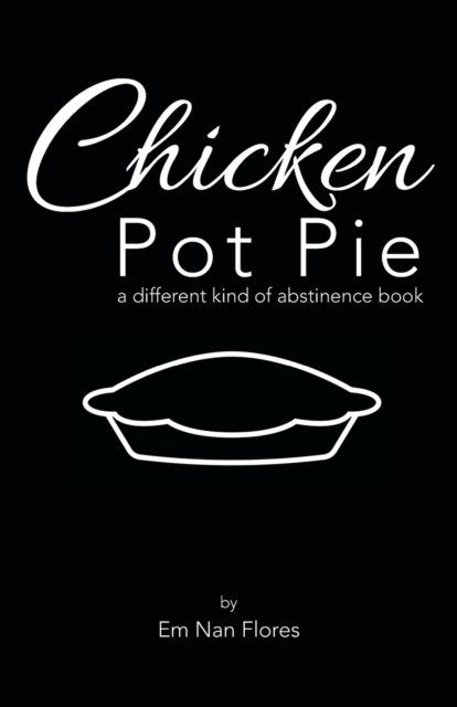 Cover for Em Nan Flores · Chicken Pot Pie (Paperback Bog) (2020)