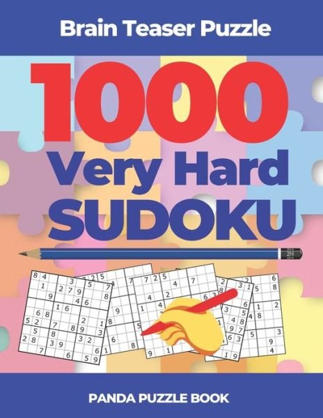 Brain Teaser Puzzle - 1000 Very Hard Sudoku - Panda Puzzle Book - Bøger - Independently published - 9781674201221 - 11. december 2019