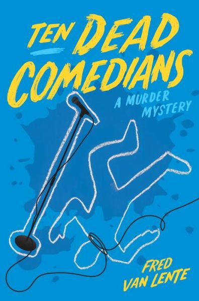 Cover for Fred Van Lente · Ten Dead Comedians: A Murder Mystery (Paperback Book) [International edition] (2017)